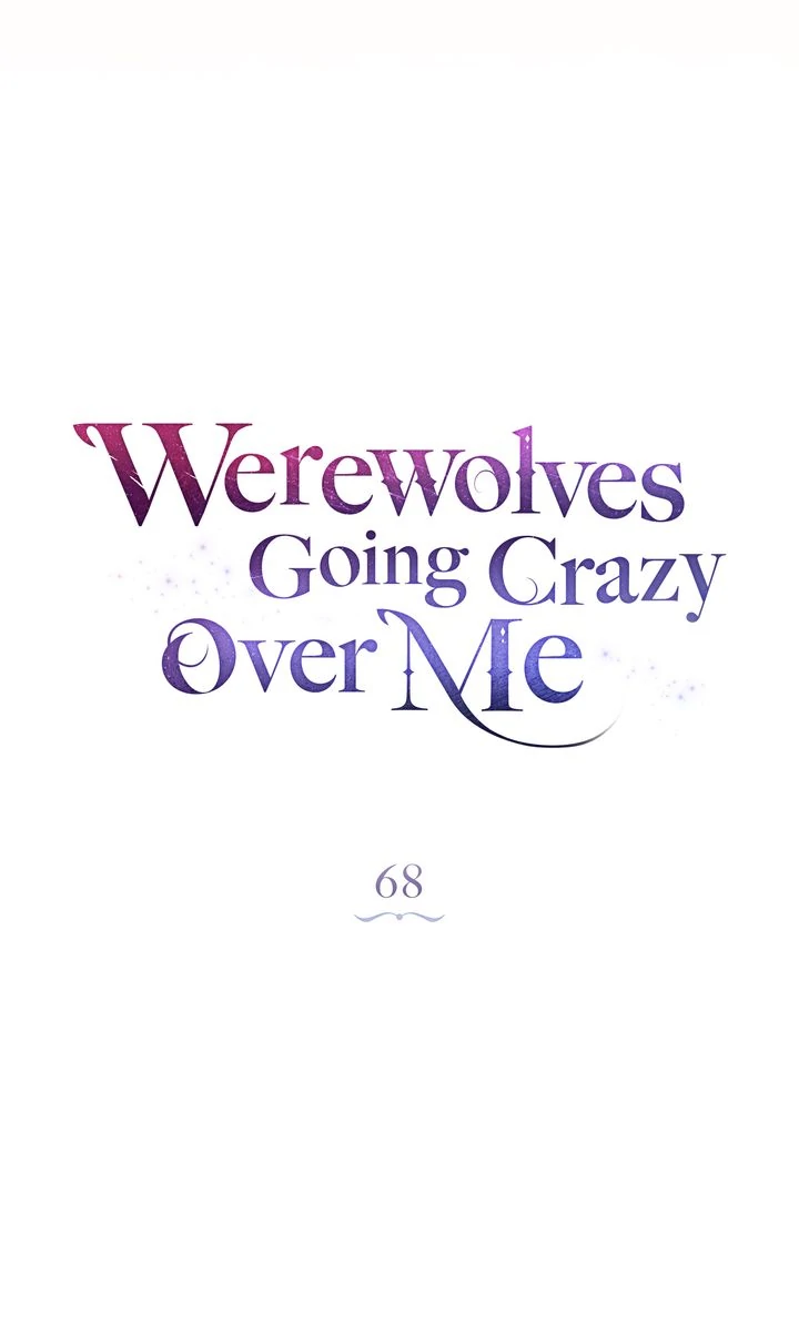 Werewolves Going Crazy over Me Chapter 68 19