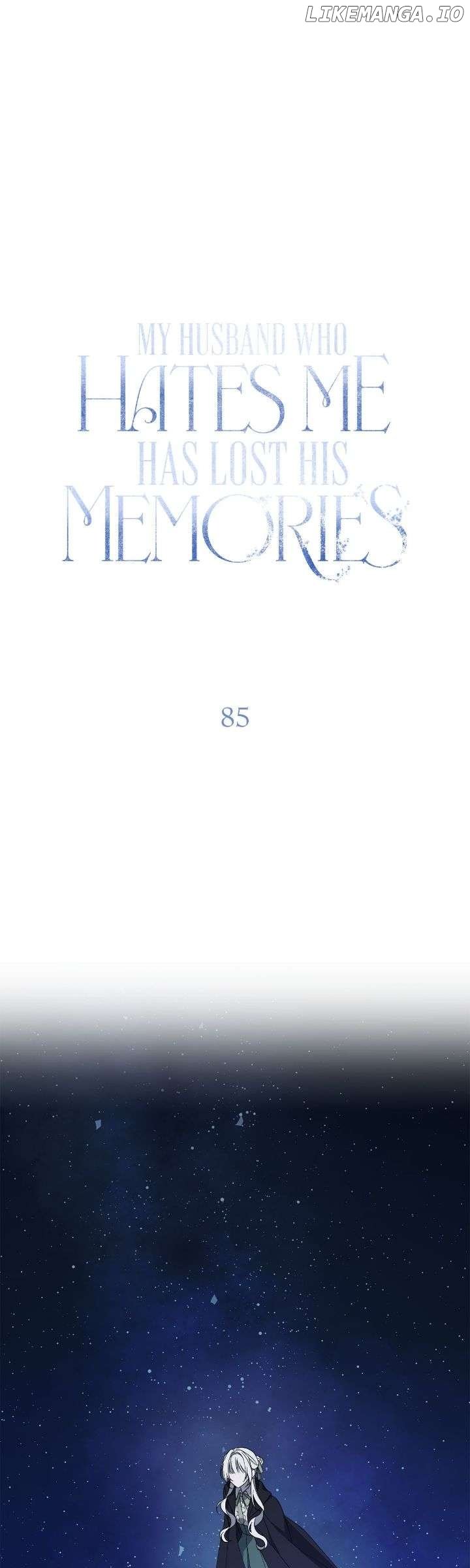 My Husband Who Hates Me Has Lost His Memories Chapter 85 1