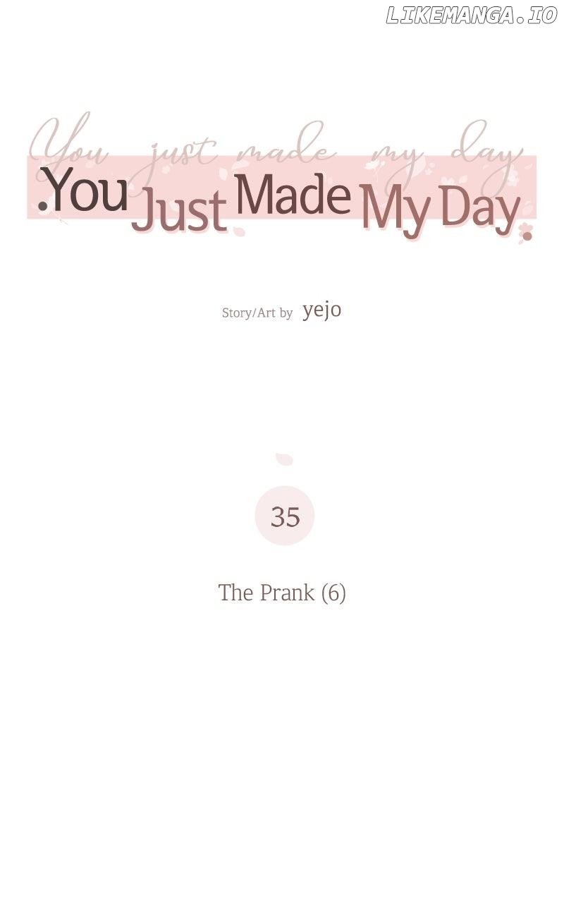 You Just Made My Day Chapter 35 26