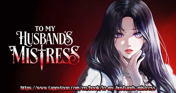 To My Husband’s Mistress Chapter 88 91