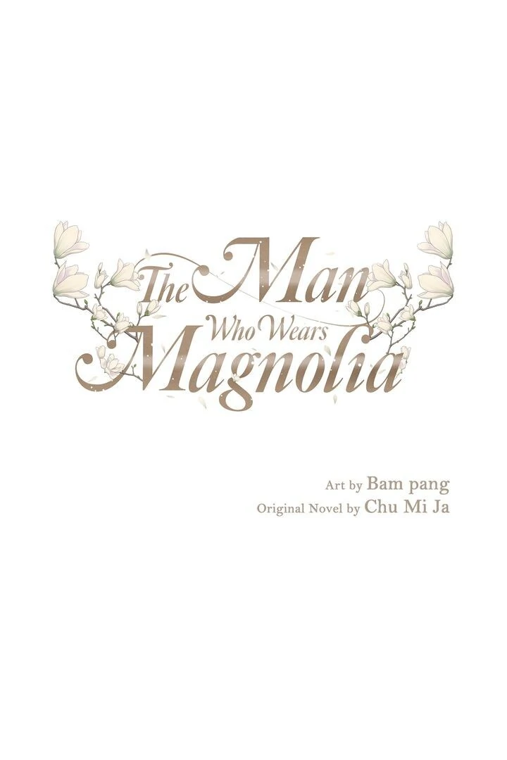 The Man Who Wears Magnolia Chapter 12 1