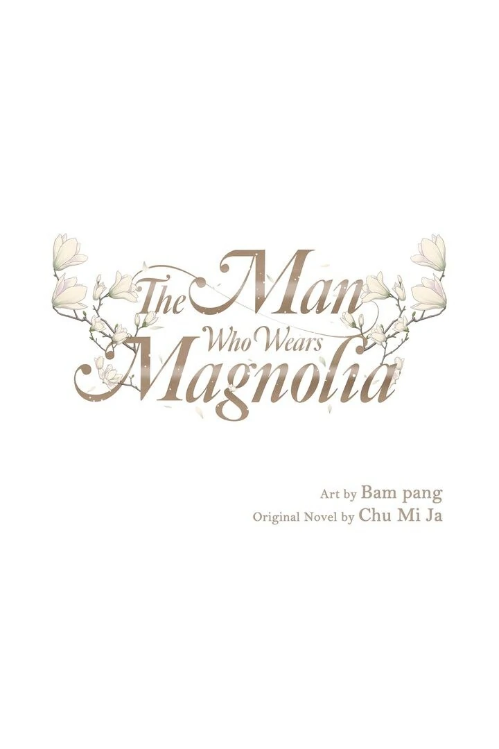 The Man Who Wears Magnolia Chapter 13 1