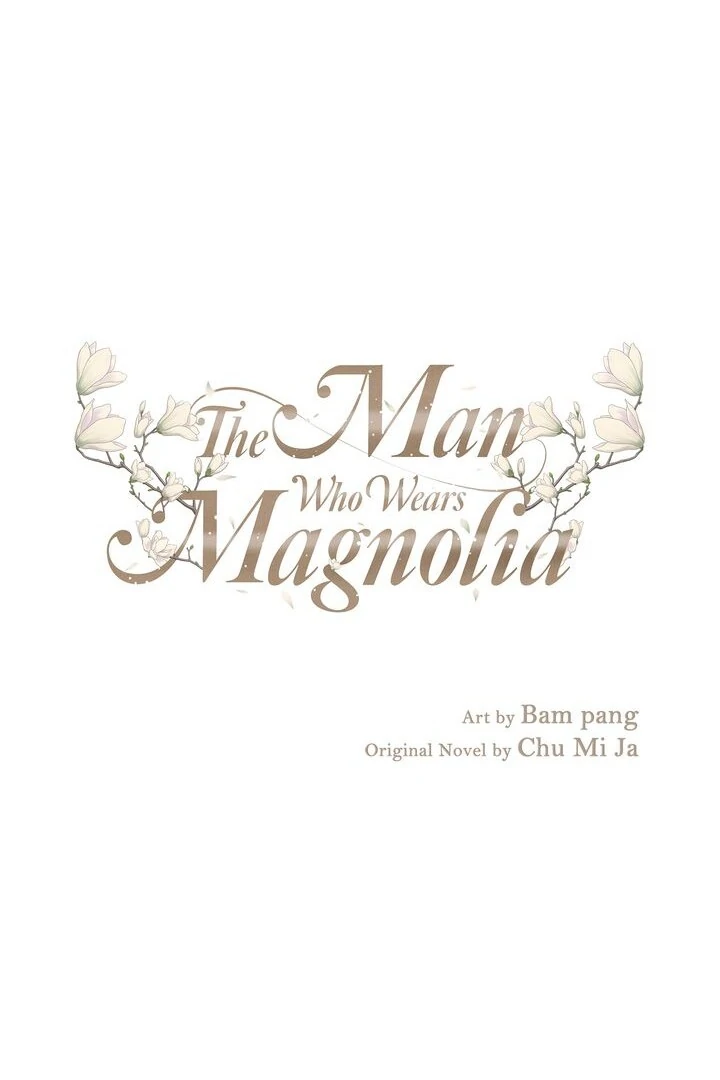 The Man Who Wears Magnolia Chapter 14 1