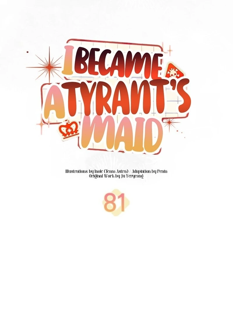 I Became a Tyrant’s Maid Chapter 81 19